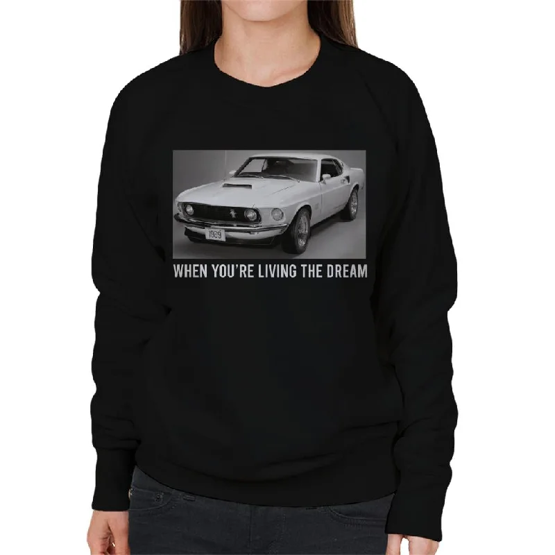 Ford Mustang When Youre Living The Dream Women's Sweatshirt Hoodie with Stripes Bold Sporty Ford Mustang When Youre Living The Dream Women's Sweatshirt Hoodie with Stripes Bold Sporty