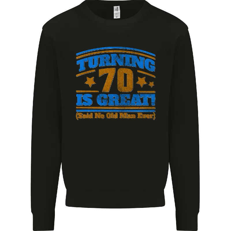 70th Birthday Turning 70 Is Great Year Old Mens Sweatshirt Jumper Hoodie with Magnetic Closure Innovative Modern 70th Birthday Turning 70 Is Great Year Old Mens Sweatshirt Jumper Hoodie with Magnetic Closure Innovative Modern