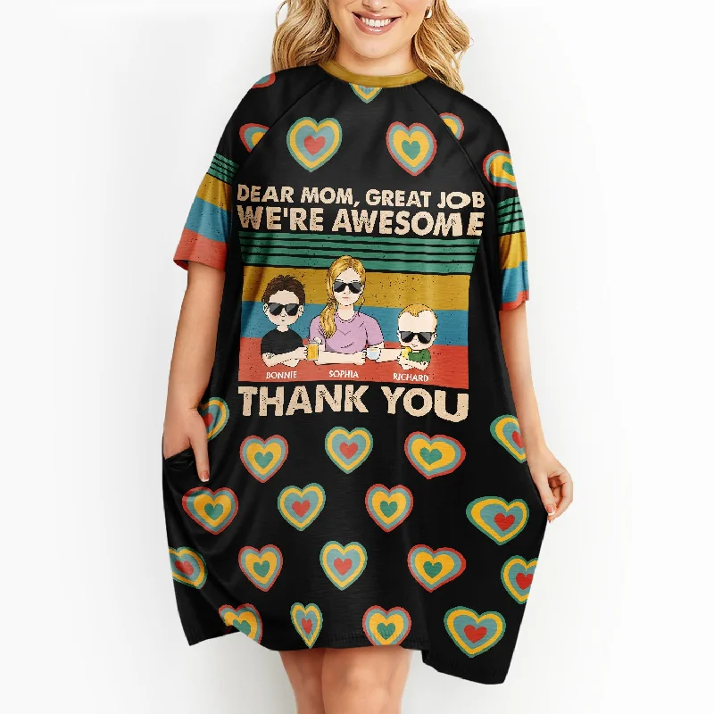 Dear Mom Great Job We're Awesome Thank You Young - Birthday, Loving Gift For Mother, Grandma, Grandmother - Personalized Women's Sleep Tee Fleece Nylon Spandex Dear Mom Great Job We're Awesome Thank You Young - Birthday, Loving Gift For Mother, Grandma, Grandmother - Personalized Women's Sleep Tee Fleece Nylon Spandex