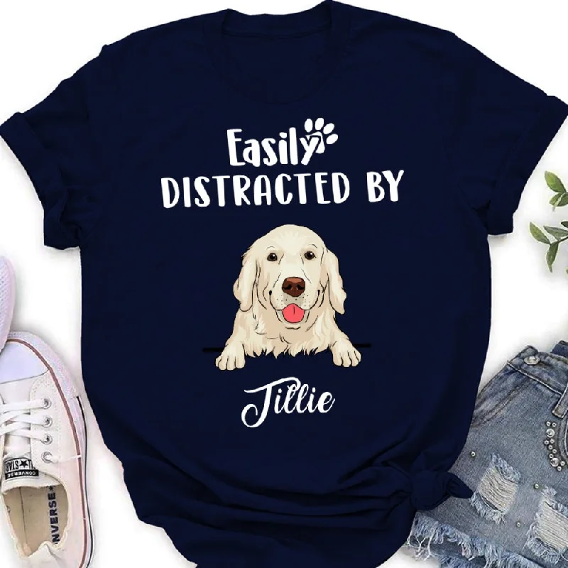 Easily Distracted By Dog - Personalized Custom Unisex T-shirt Collared T-Shirt Boat Neck A-Line Easily Distracted By Dog - Personalized Custom Unisex T-shirt Collared T-Shirt Boat Neck A-Line