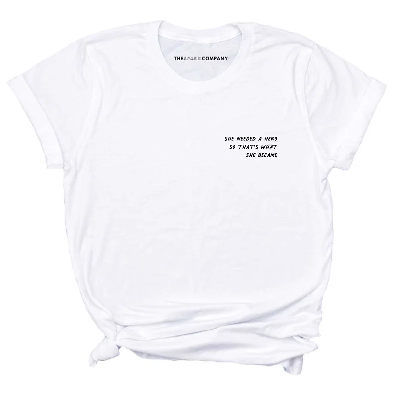 She Needed a Hero So That's What T-She Became Feminist T-Shirt Asymmetrical Pockets Print